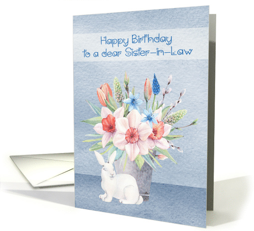 Birthday to Sister in Law with a Bunny In Front of a... (1678288)