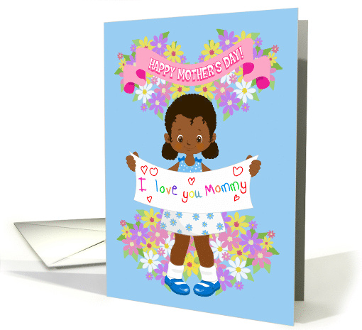 Mother's Day to Mommy with a Dark Skin Girl Holding a Banner card