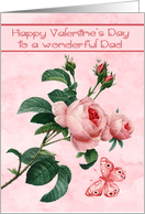 Valentine’s Day to Dad with Pink Roses and a Butterfly in Flight card