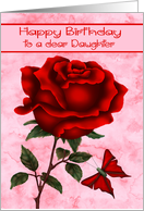 Birthday to Daughter with a Beautiful Red Rose and a Butterfly card