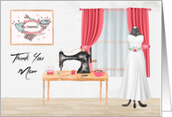 Thank You to Mom for Making Wedding Dress with a Homey Sewing Room card