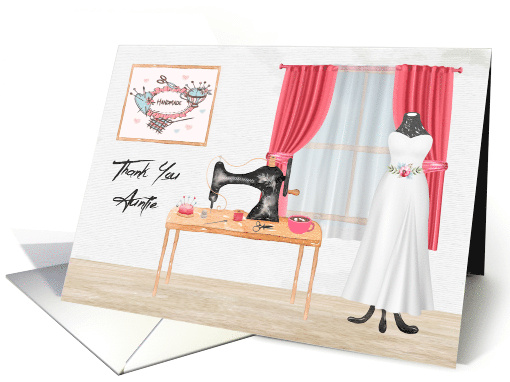 Thank You to Aunt for Making Wedding Dress with a Sewing Room card