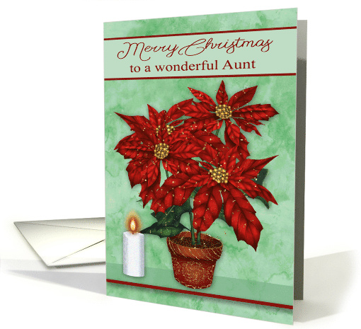 Christmas to Aunt with a Festive Pot of Poinsettias and a Candle card
