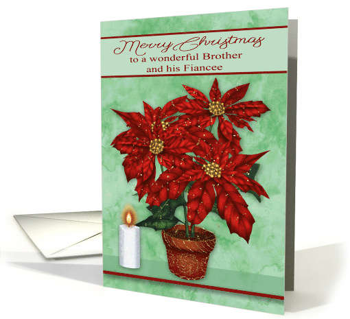 Christmas to Brother and Fiancee with a Festive Pot of Poinsettia card