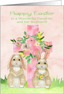 Easter to Daughter and Boyfriend Beautiful Flowered Cross and Rabbits card