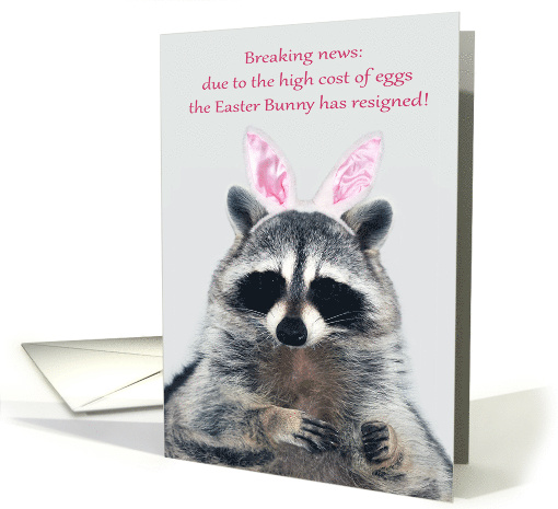 Easter from Our Family to Yours with High Cost of Eggs Humor card
