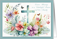 Easter Blessings to Pastor and her Family with a Cross and Flowers card