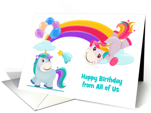 Birthday from All of Us with Unicorns Under a Rainbow and... (1789456)