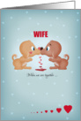 Wife Valentine’s Day Kissing Dogs And Hearts card