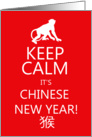 Keep Calm It’s chinese new year, year of the monkey card
