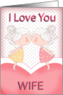 Wife, Lesbian, Cute Kissing Couple Valentine With Heart card