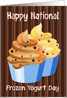 Happy National Frozen Yogurt Day, With Vanilla & Chocolate Yogurt Cups card