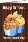 Happy National Frozen Yogurt Day, With Vanilla & Chocolate Yogurt Cups card