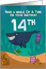 14th Birthday, Whales Starfish and turtle, in an ocean setting card