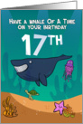 17th Birthday, Whales Starfish and turtle, in an ocean setting card