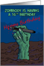 16th Birthday, Zombie Hand writing a message in dripping blood card