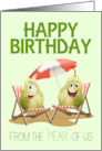 Happy Birthday From The Pear Of Us card