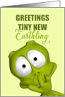 Congratulations Gender Neutral Alien New Baby Card Greetings Tiny New Earthling card