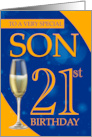 Son 21st Birthday In Blue And Orange With Champagne card