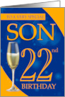 Son 22nd Birthday In Blue And Orange With Champagne card