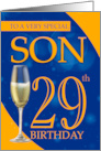 Son 29th Birthday In Blue And Orange With Champagne card