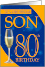 Son 80th Birthday In Blue And Orange With Champagne card