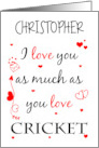 Valentine I Love You As Much As You Love Cricket Custom Name card