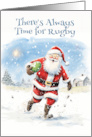 Christmas Santa Playing Rugby always time for Rugby card