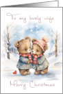 To my Lovely Wife Christmas Teddy Bears in the Snow card