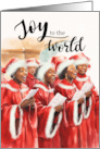 Joy to the World African American Choir Singing card
