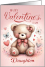 Daughter Happy Valentine’s Teddy Bear on a Dusky Pink Background card