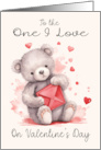 To the One I Love on Valentine’s Day Teddy Bear with Envelope card