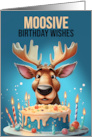 Moose and Birthday Cake Cute Moose with Play on Words Moosive card