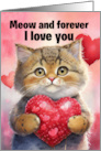 Valentine’s Cat with Heart Play on Words Meow and Forever card