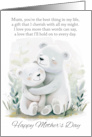 Mum Mother’s Day with Cuddling Bears and Nice Words card