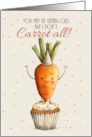 Carrot Sitting on a Cupcake Play on Words carrot all card