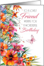 Lovely Friend Tropical Flowers and Butterfly Birthday card