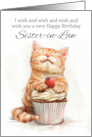 Sister-in-Law Birthday Cat Leaning on a Cupcake Sending Lots of Wishes card
