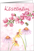 Koszonom - Hungarian Thank You - With Watercolor Grden Flowers card