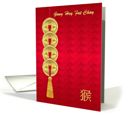 Gong Hey Fat Choy, Chinese New Year, Year Of The Monkey, Coins card