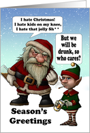 Bad Santa Humor Christmas, With Drunk Santa And Elf card