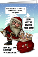 Bad Santa Humor Christmas, With Naughty Kids Stuffed In A Sack card