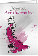 Joyeux Anniversaire, French Greeting, Female In A Stylish Dress card