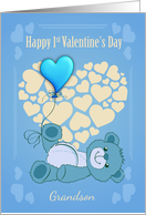 Grandson, First 1st Valentine’s Day With Teddy Bear And Hearts card