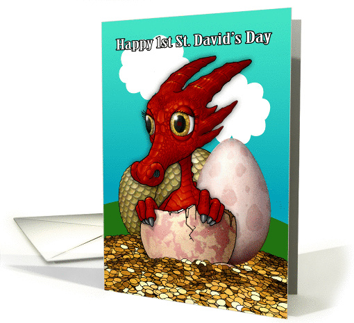 1st Saint David's Day With Newly Hatched Welsh Dragon And Eggs card