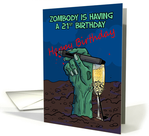 21st Birthday, Zombie Hand writing a message in dripping blood card