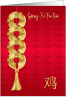 Gong Xi Fa Cai, Chinese Year Of The Rooster With Gold Colored Coins card