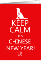 Keep Calm It’s chinese new year, year of the Dog card