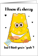 Valentine’s Day Cheese, Fun Spoof Play on Words Grate card