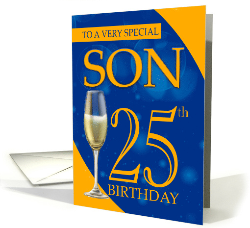 Son 25th Birthday In Blue And Orange With Champagne card (1707502)